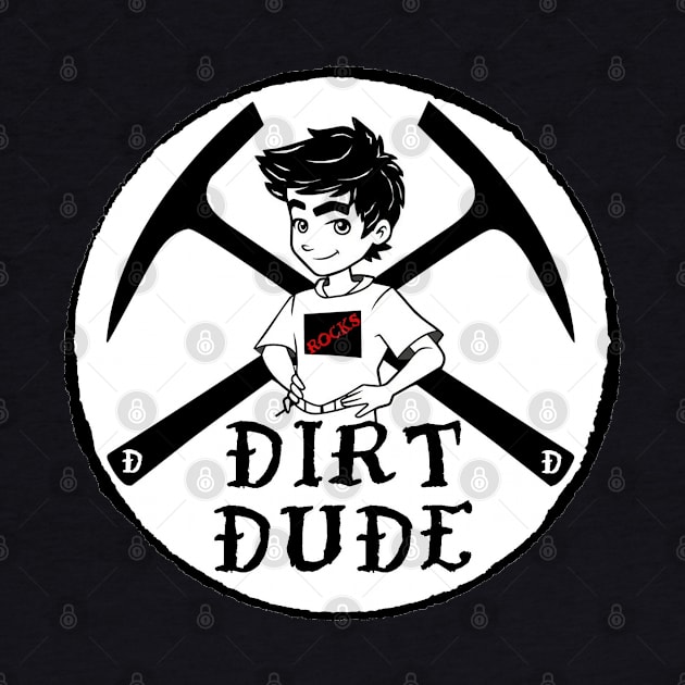 Dirt Dames little Dirt Dude! Raise Them Feral! Geology, rockhound, fossil, kids, boy, by I Play With Dead Things